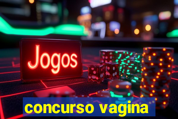 concurso vagina